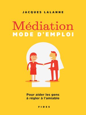 cover image of Médiation &#8212; Mode d'emploi